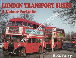 London Transport Buses - A Colour Portfolio by RILEY, R.C. 